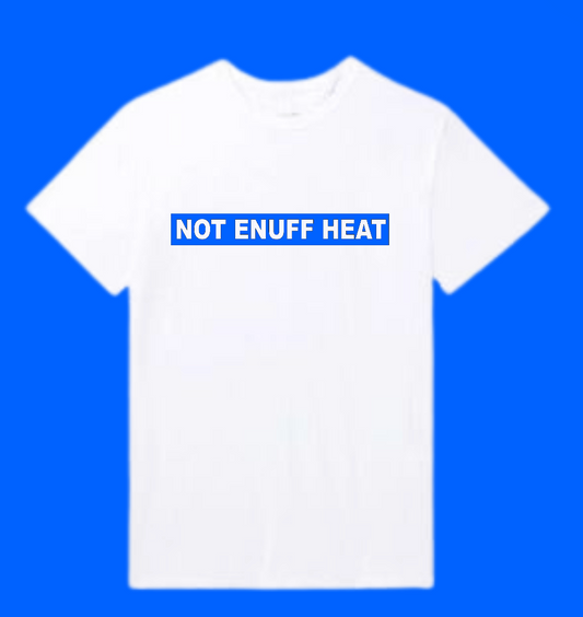 Not Enuff Heat - Box logo "Neon Blue"